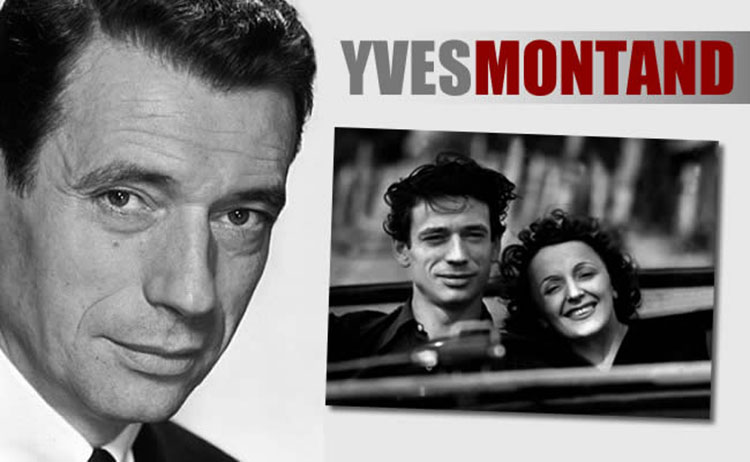 Yves Montand Edith Piaf